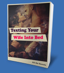 Text Your Wife Into Bed